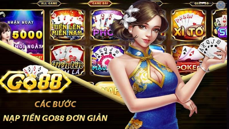 Hướng dẫn hội viên cách nạp tiền Go88 mới nhất